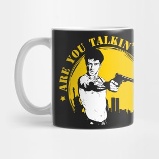 Are you talkin' to me? Mug